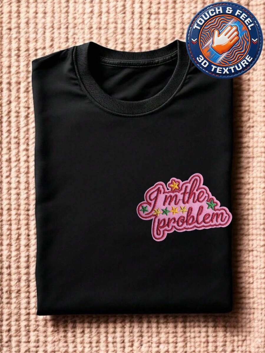 I Am The Problem Pocket Size Patch T-Shirt