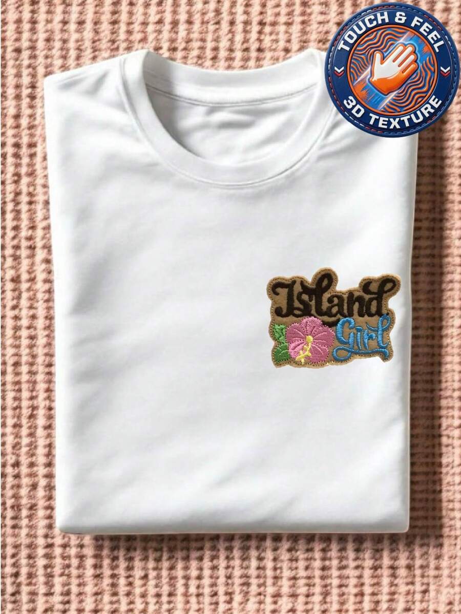 Island Girl 3D Patch T-Shirt