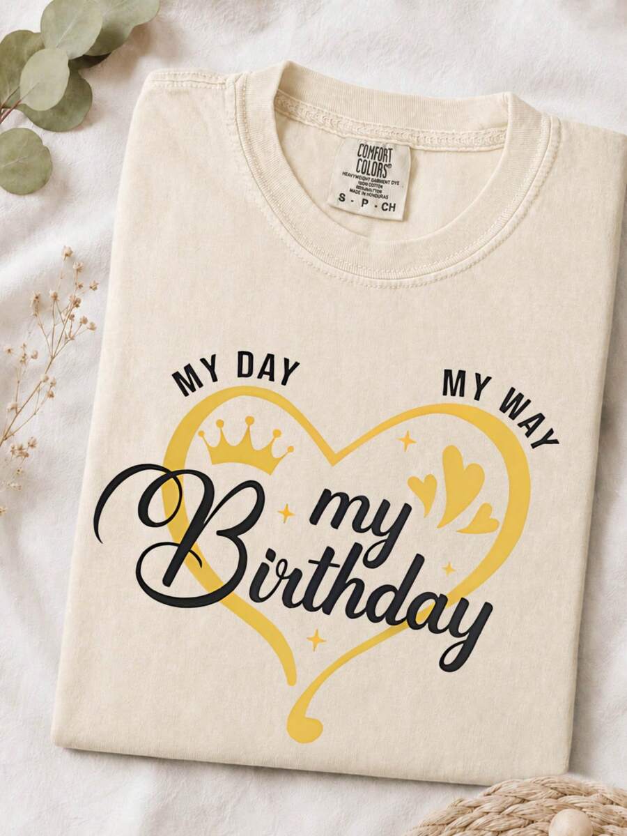 My Day My Birthday T-Shirt