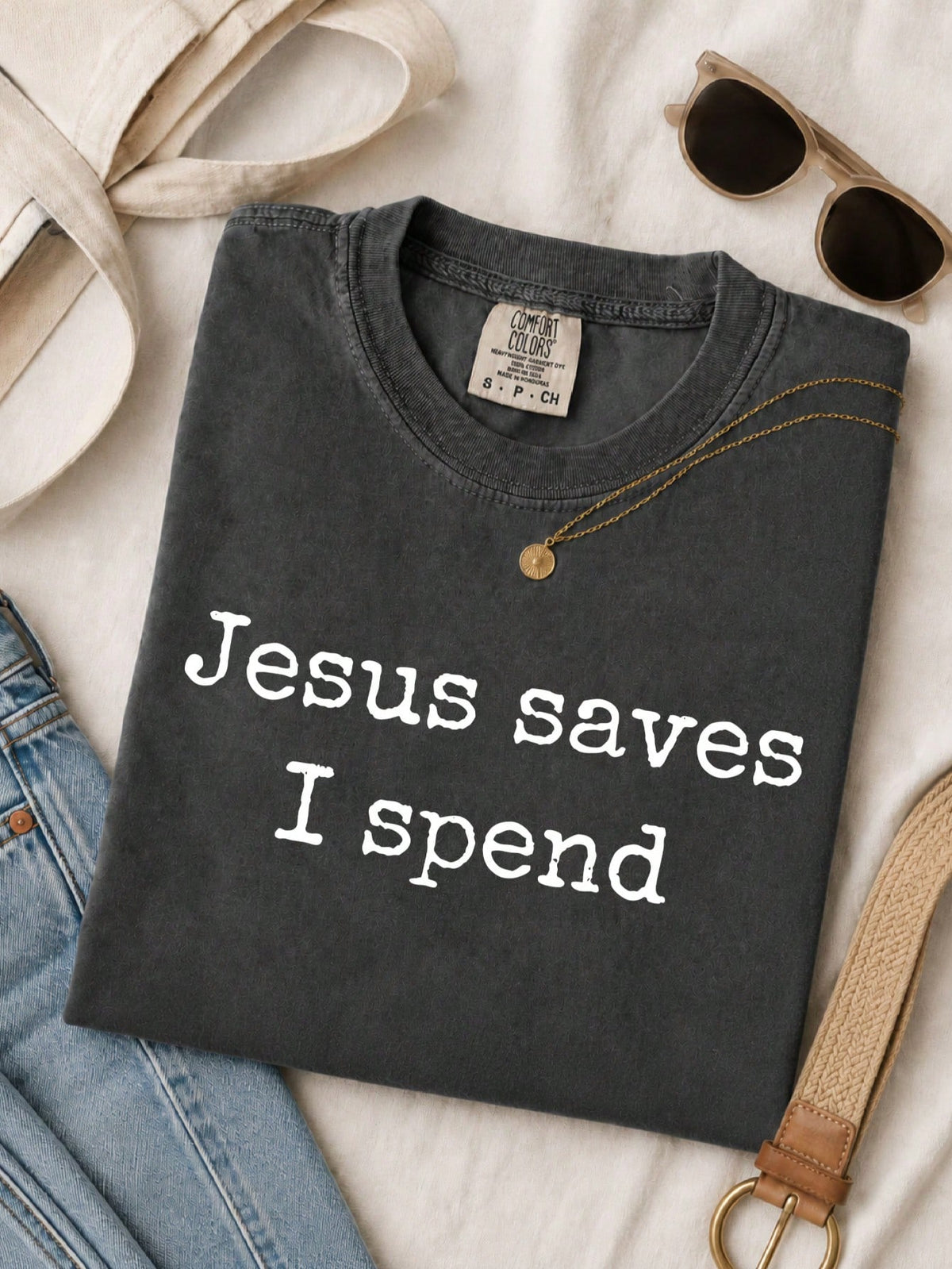Comfort® Jesus Saves I Spend T-Shirt