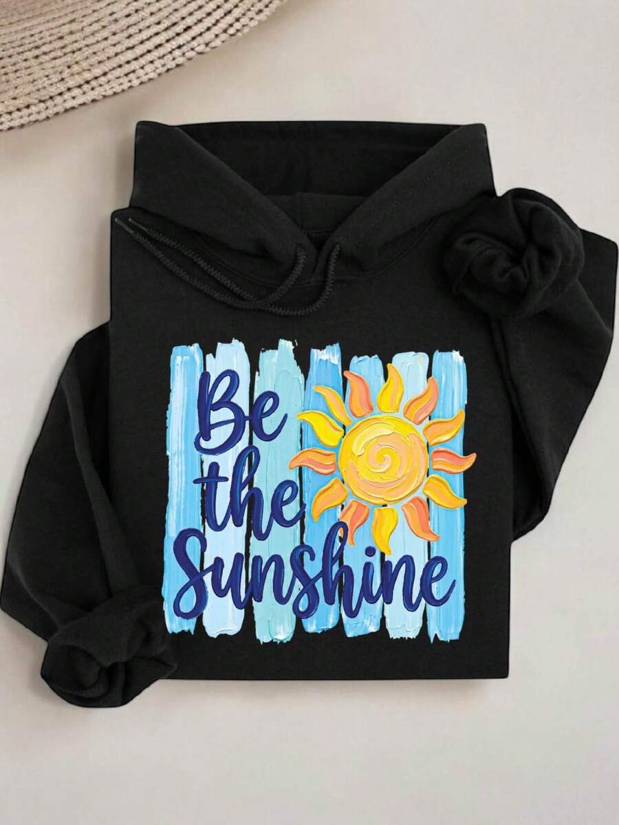 Be The Sunshine (DTF Graphic Print) Hoodie
