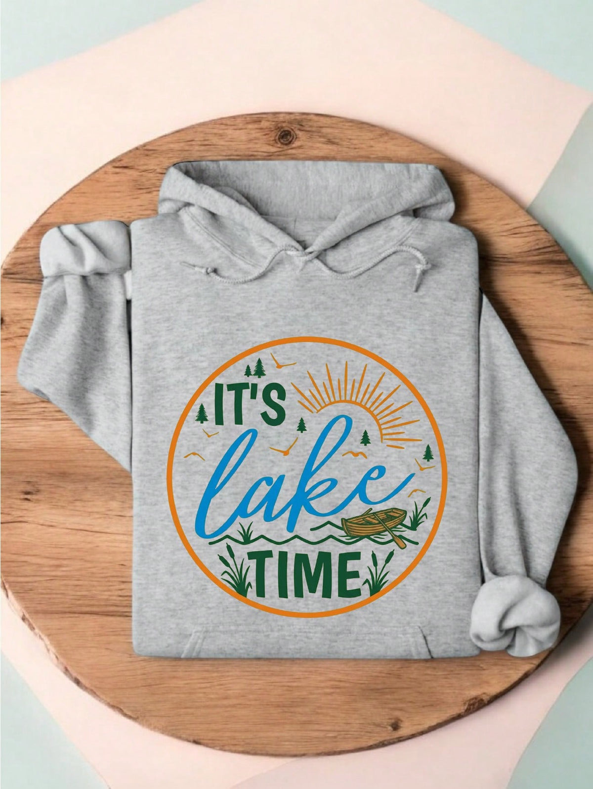 It's Lake Time Hoodie