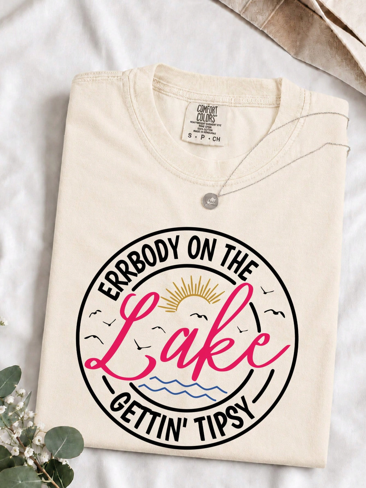 Errbody At The Lake Gettin' Tipsy T-Shirt