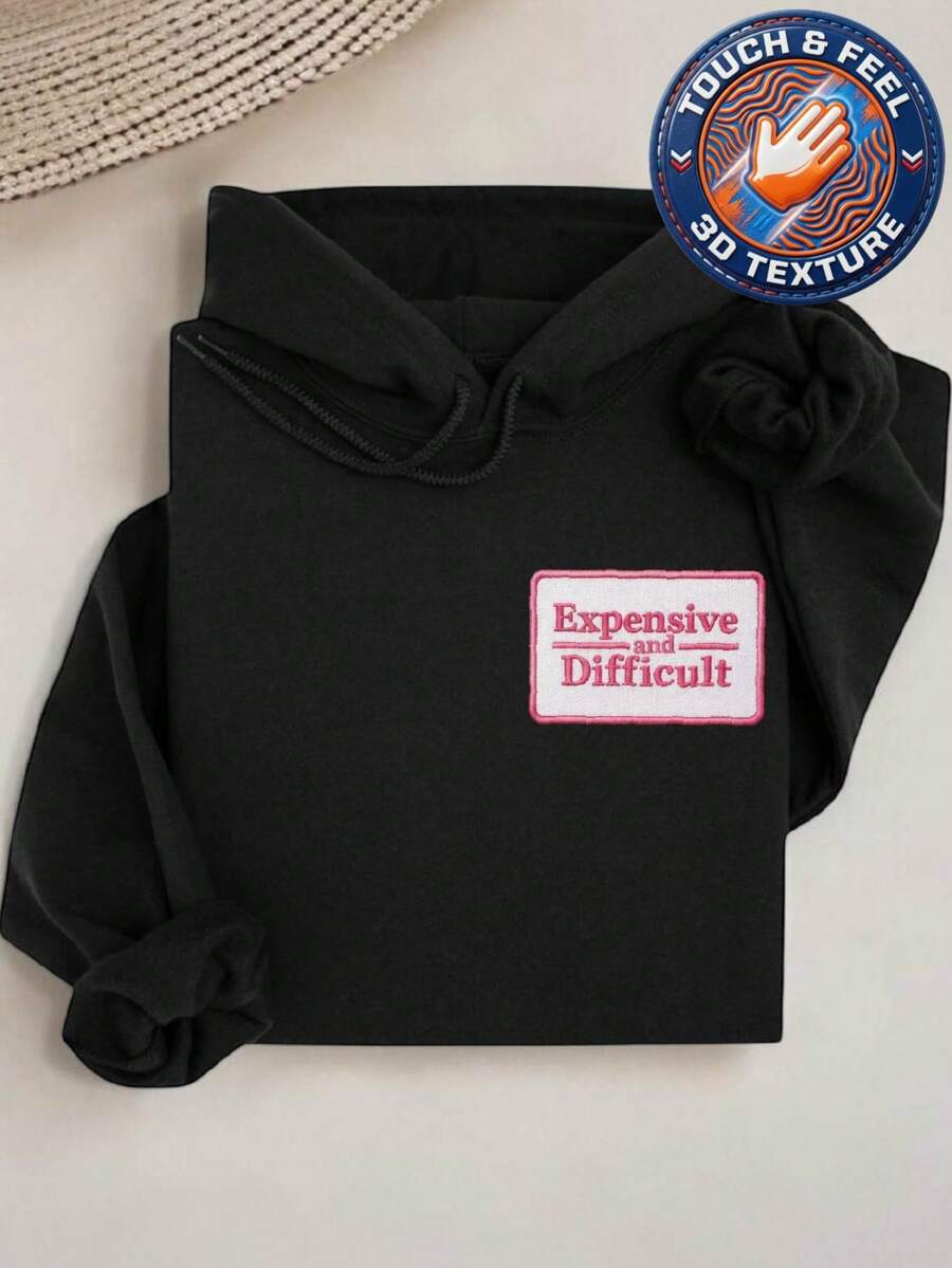 Expensive And Difficult Patch Hoodie