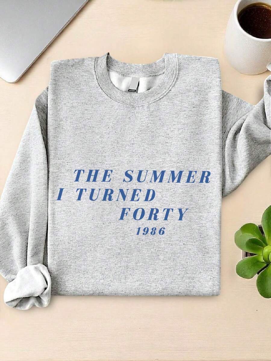 40th Birthday Sweatshirt