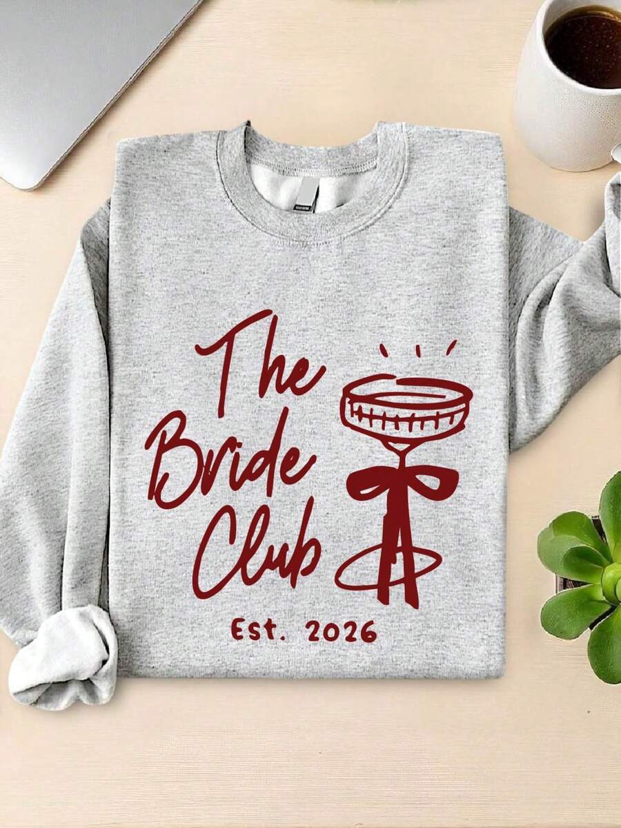 The Bride Club 2026 Sweatshirt