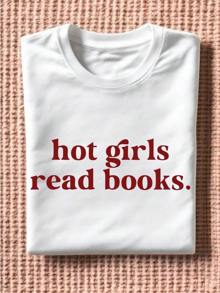 Hot Girls Read Books T-Shirt