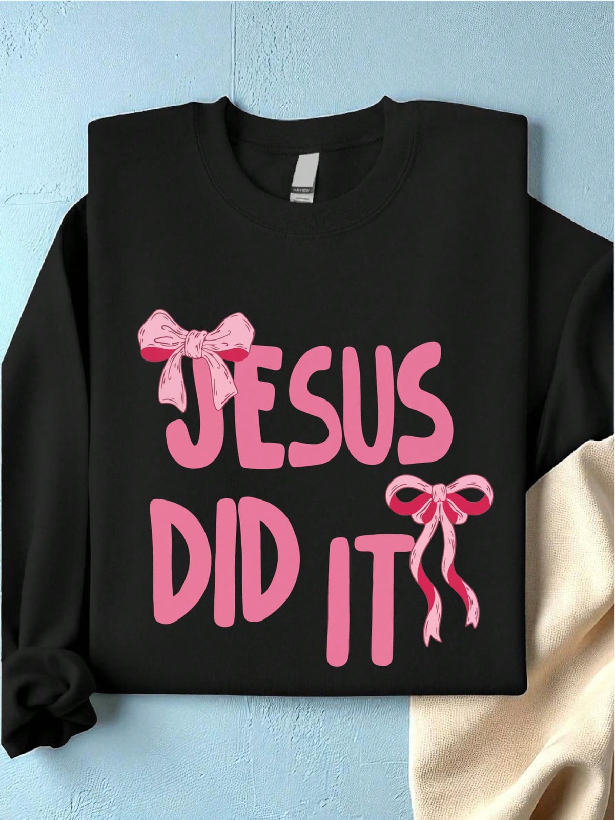 Jesus Did It Sweatshirt
