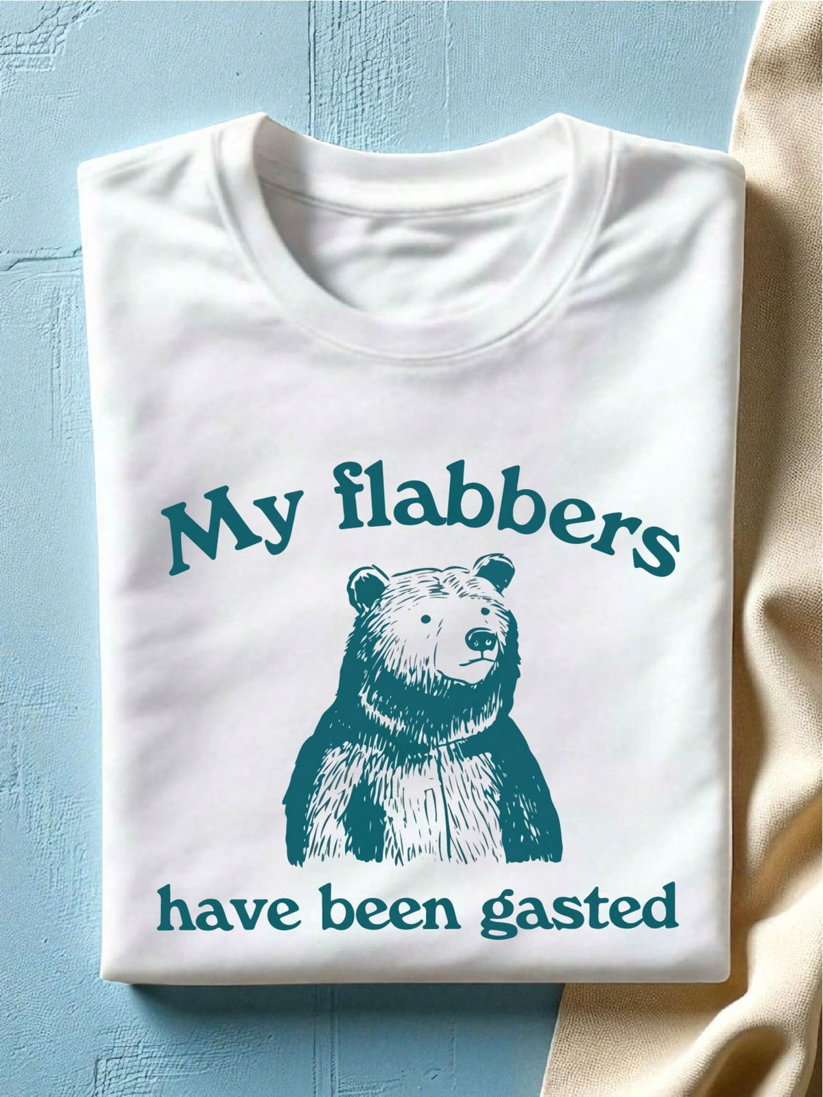 My Flabbers Have Been Gasted T-Shirt