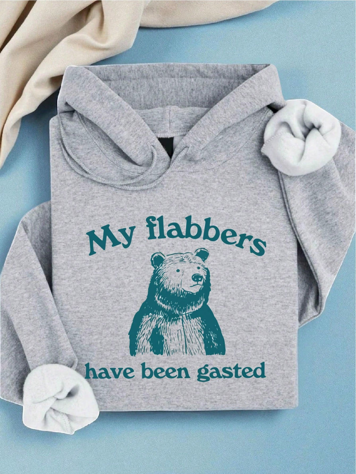 My Flabbers Have Been Gasted Hoodie