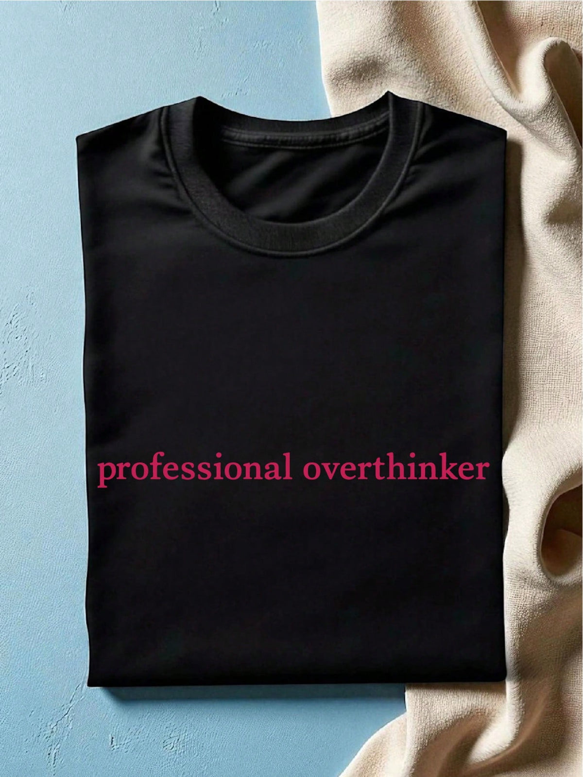 Professional Overthinker T-Shirt