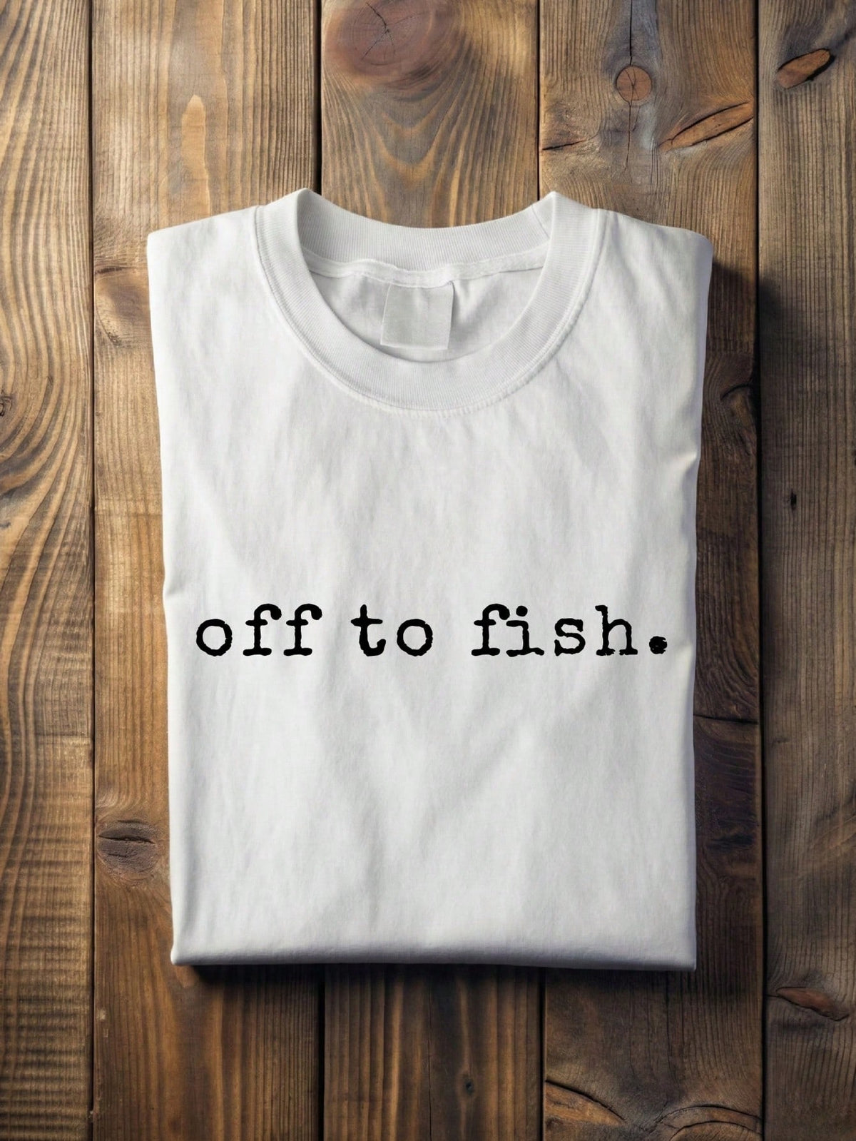 Off To Fish T-Shirt