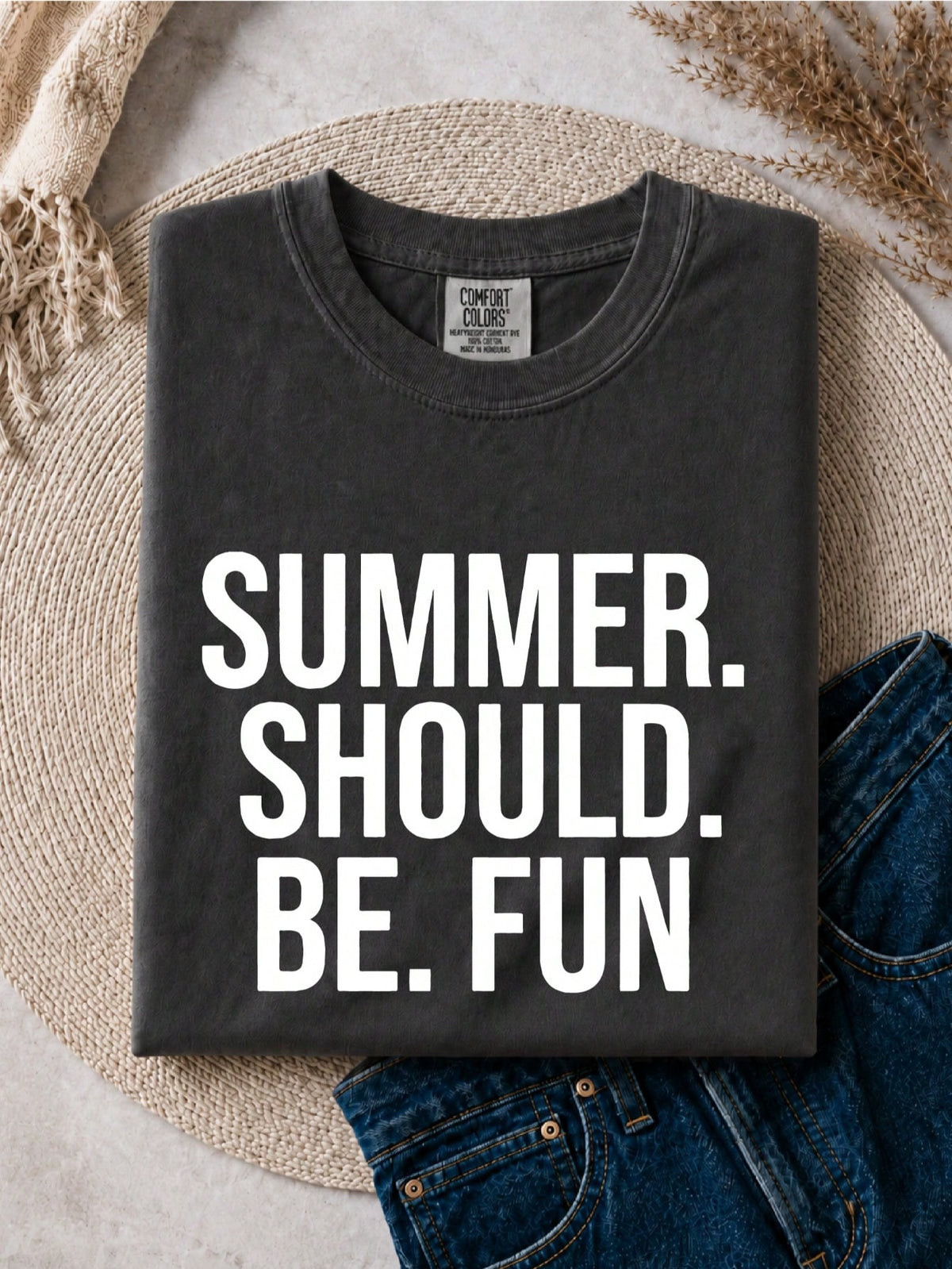 Summer Should Be Fun T-Shirt
