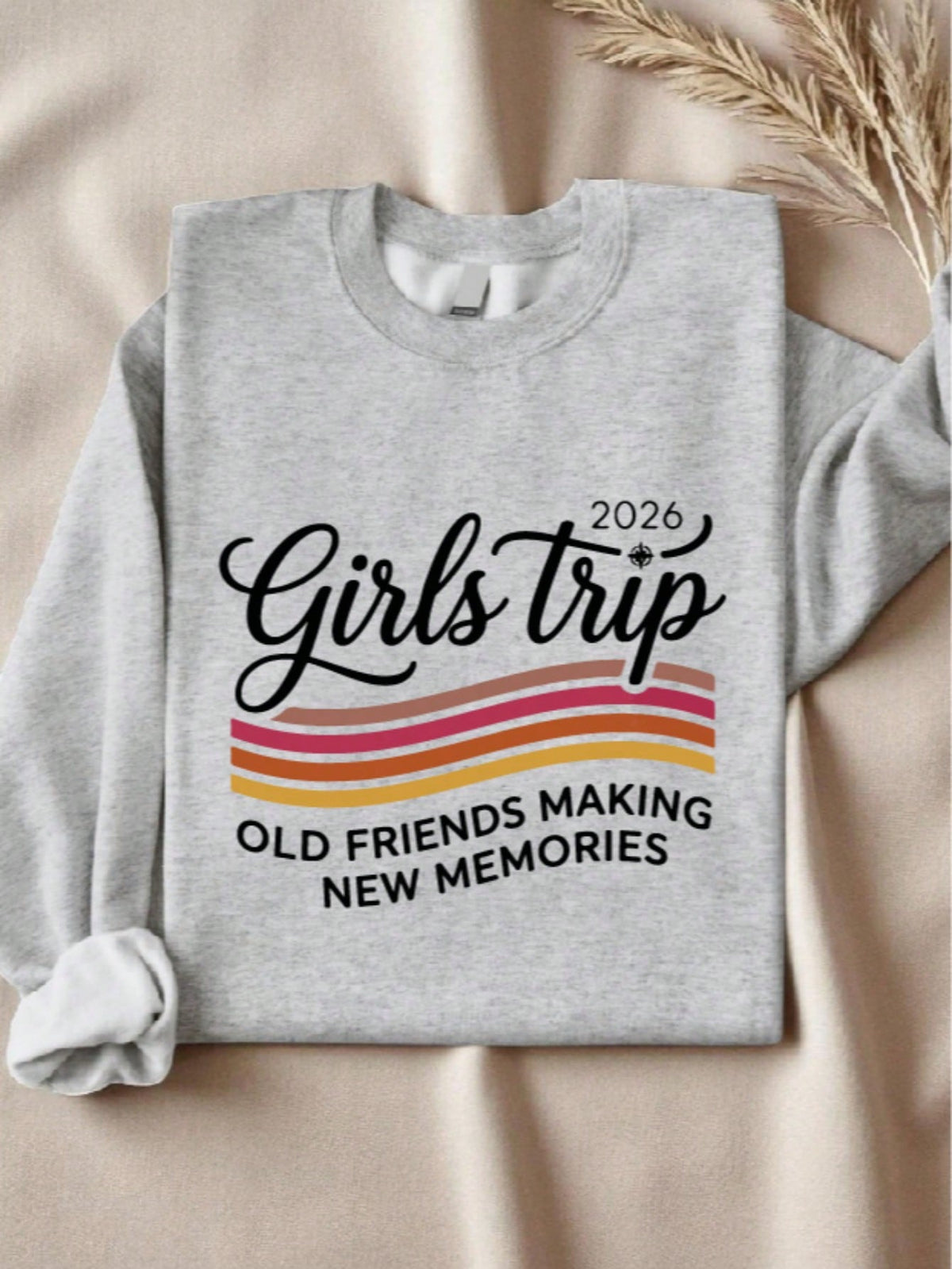 Girls Trip 2026 Sweatshirt