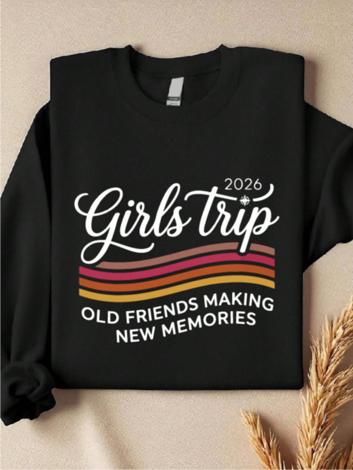 Girls Trip 2026 Sweatshirt