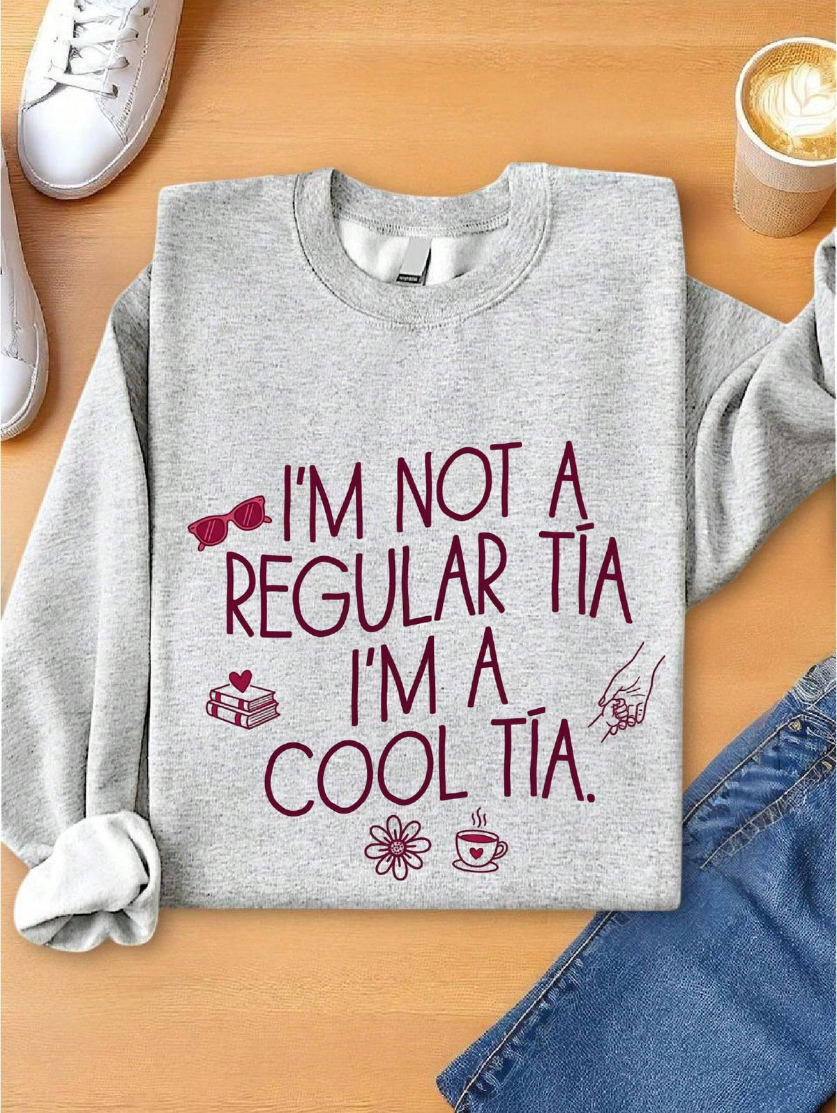 I'm Not A Regular Tia I'm A Cool Tia Sweatshirt
