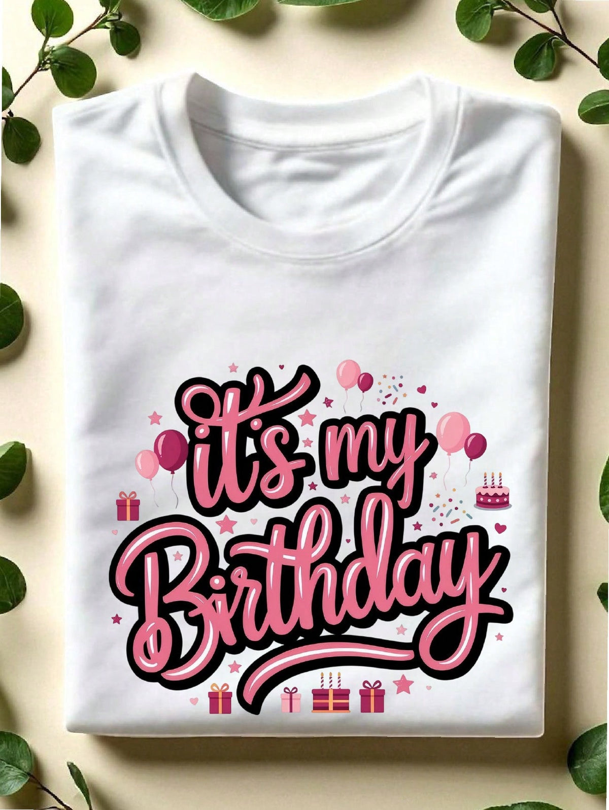 Its My Birthday T-Shirt