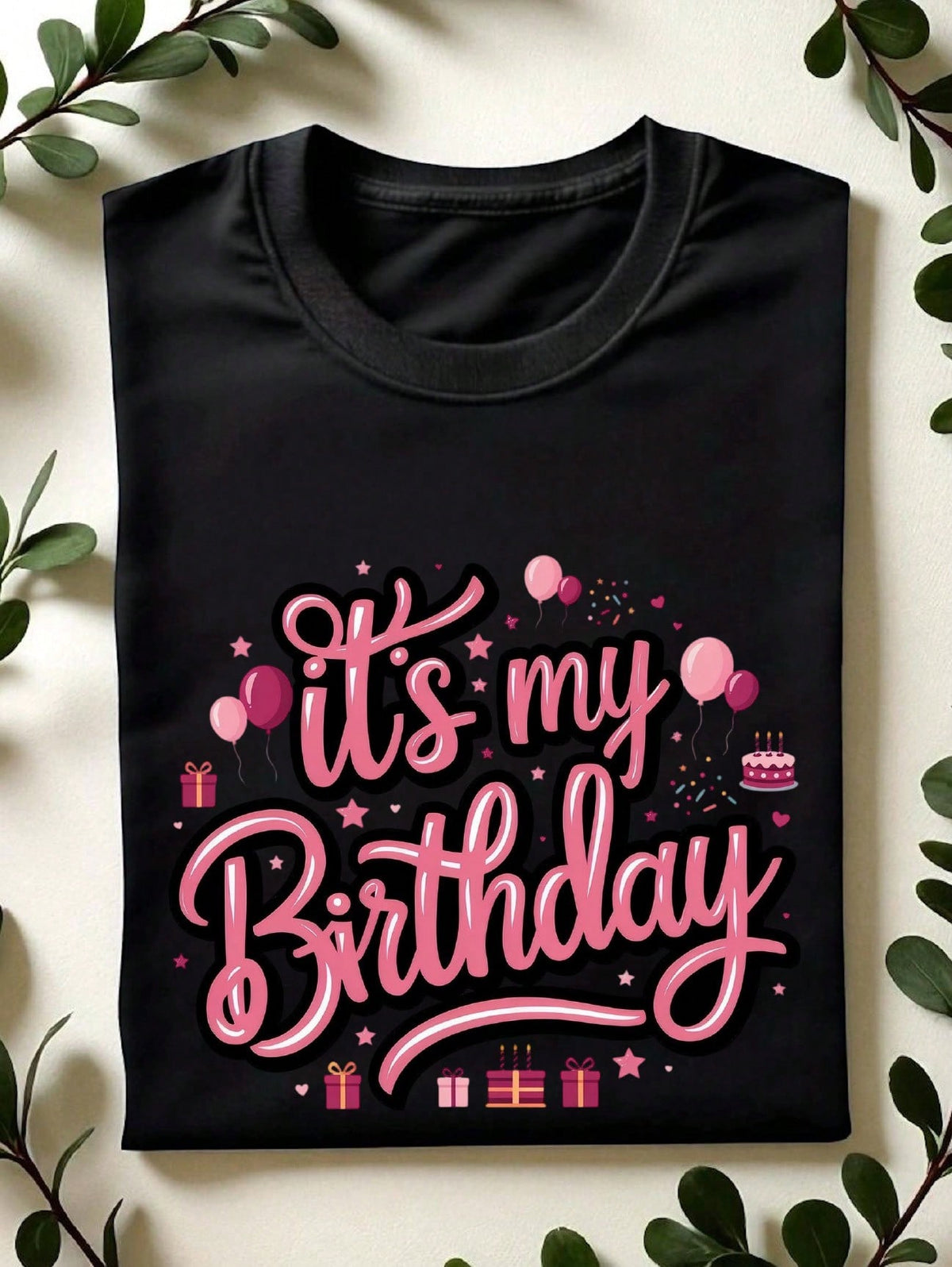 Its My Birthday T-Shirt
