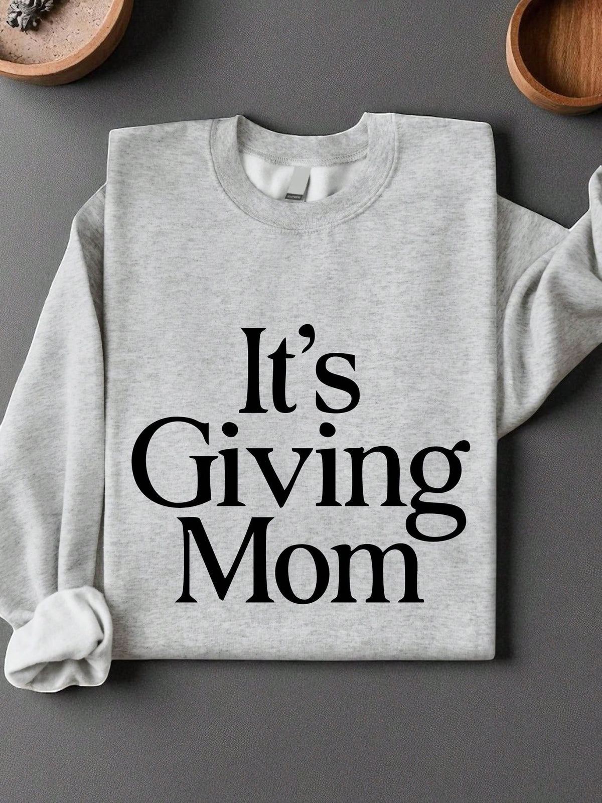 It's Giving Mom Sweatshirt