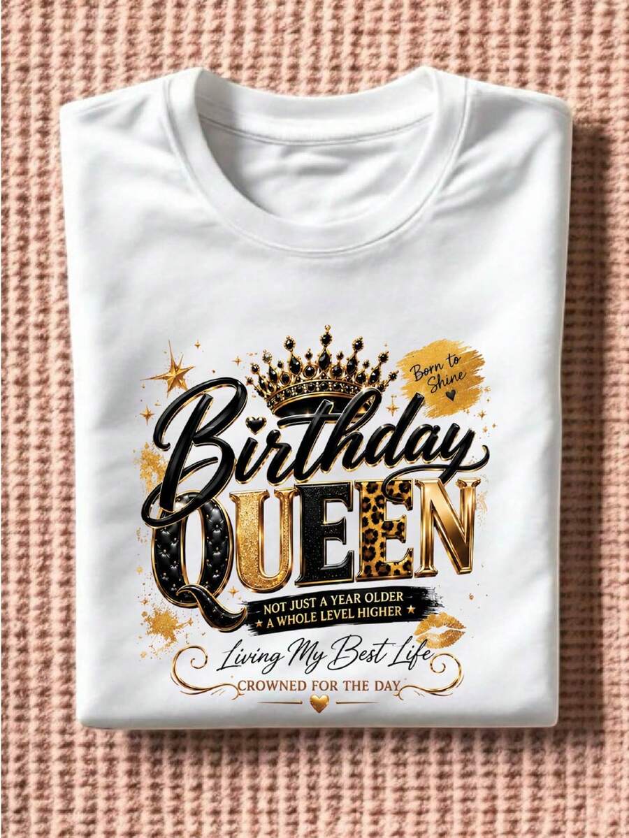 Birthday Queen (DTF Graphic Print) T-Shirt