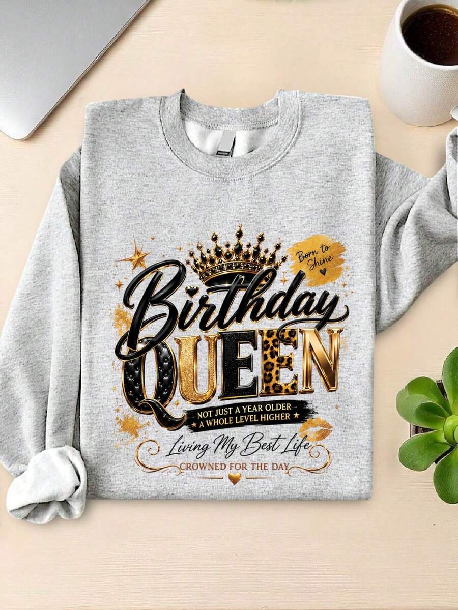 Birthday Queen (DTF Graphic Print) Sweatshirt