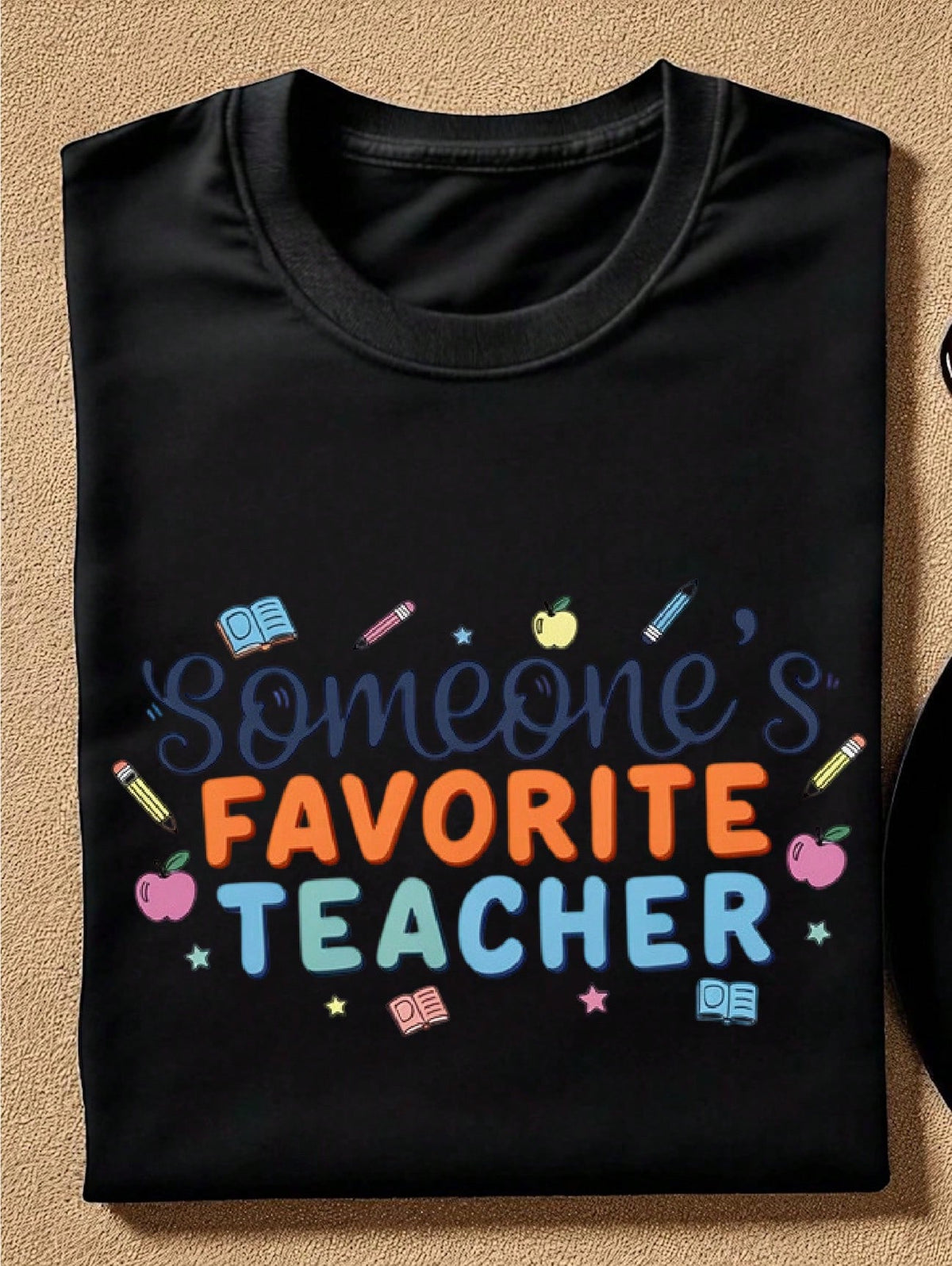 Someone's Favorite Teacher T-Shirt
