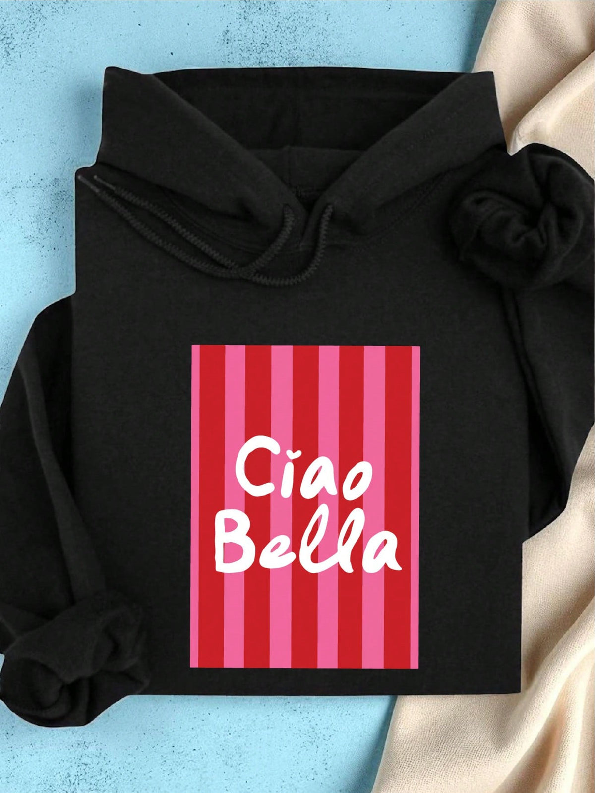 Ciao Bella Hoodie