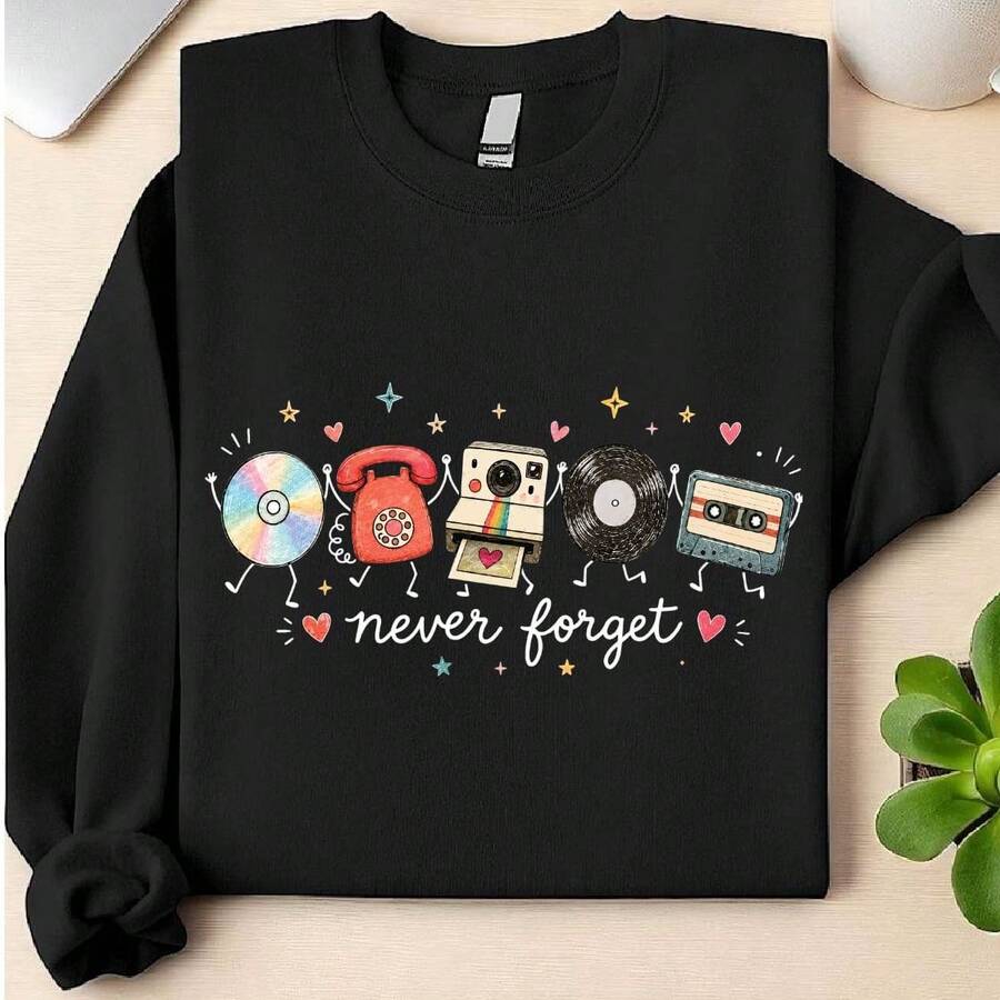 Never Forget Sweatshirt