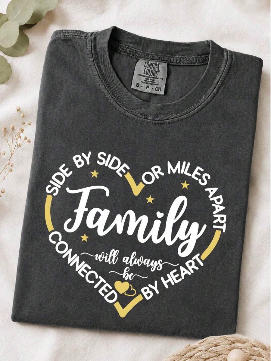 Family Side By Side Or Miles Apart T-Shirt