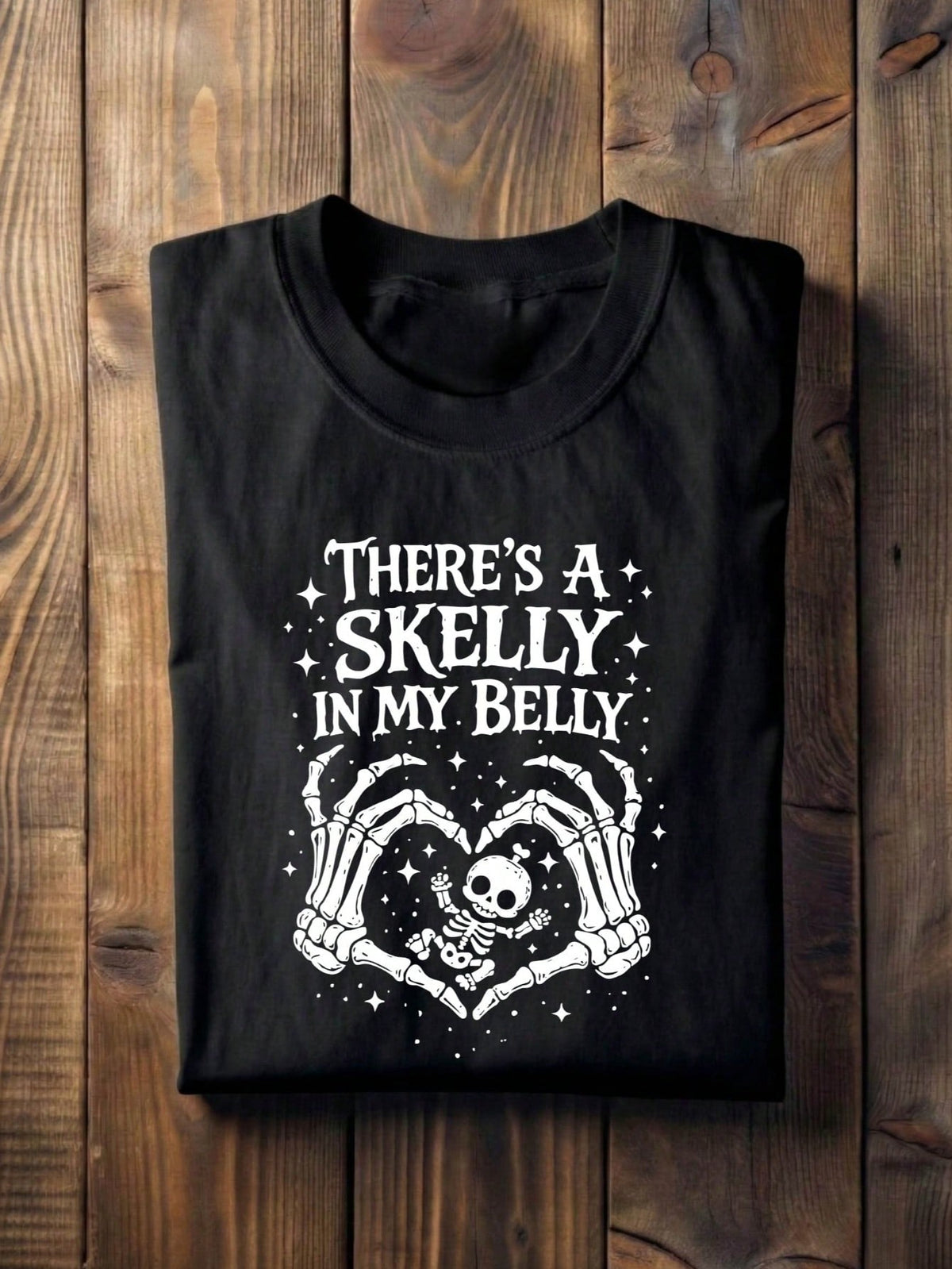 There's A Skelly In My Belly T-Shirt
