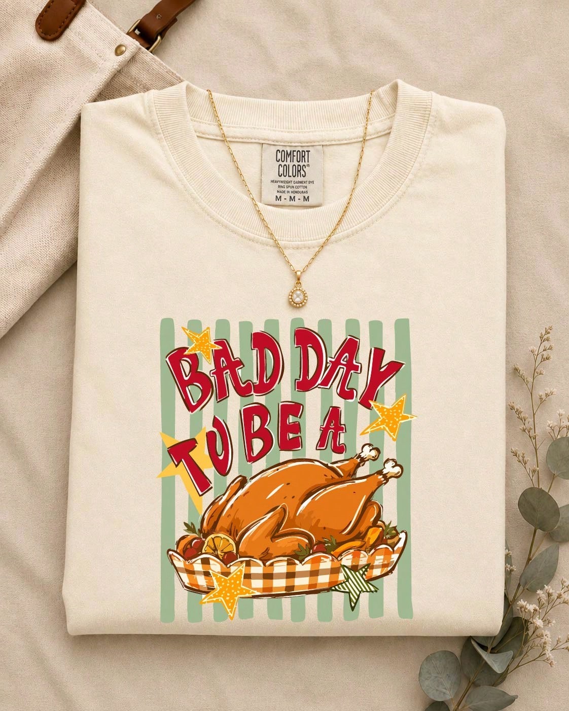 Bad Day To Be A Turkey Comfort T-Shirt