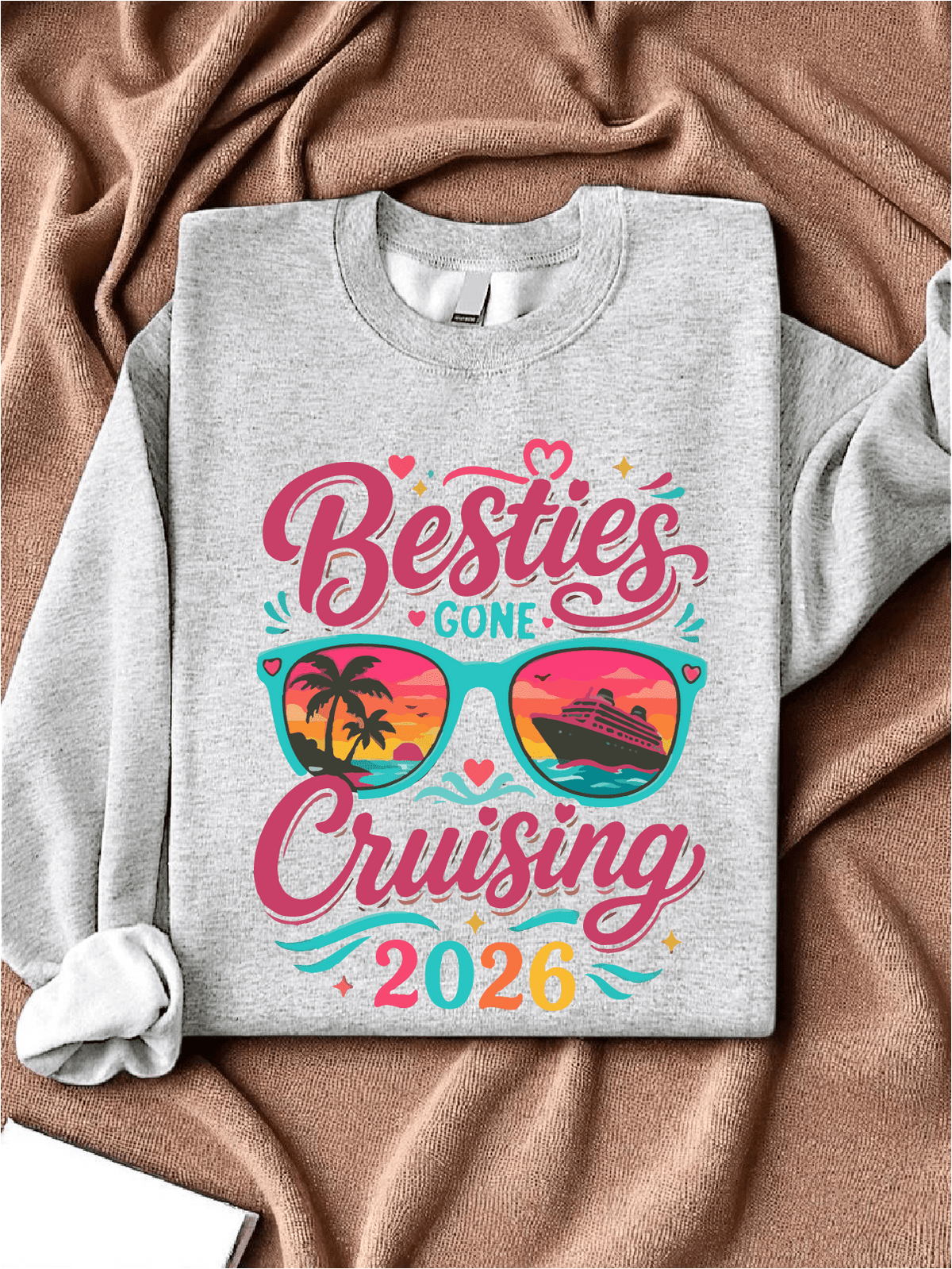 Besties Gone Cruising 2026 Matching Sweatshirt