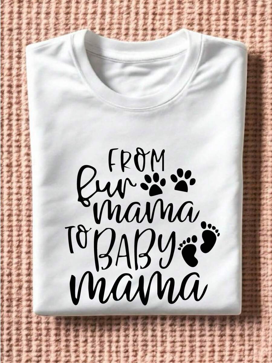 From Fur Mama To Mama T-Shirt