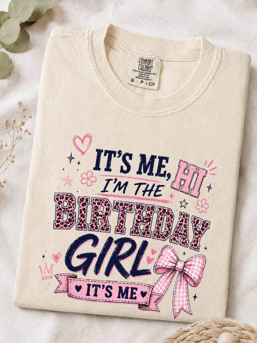 It's Me Hi I'm The Birthday Girl T-Shirt