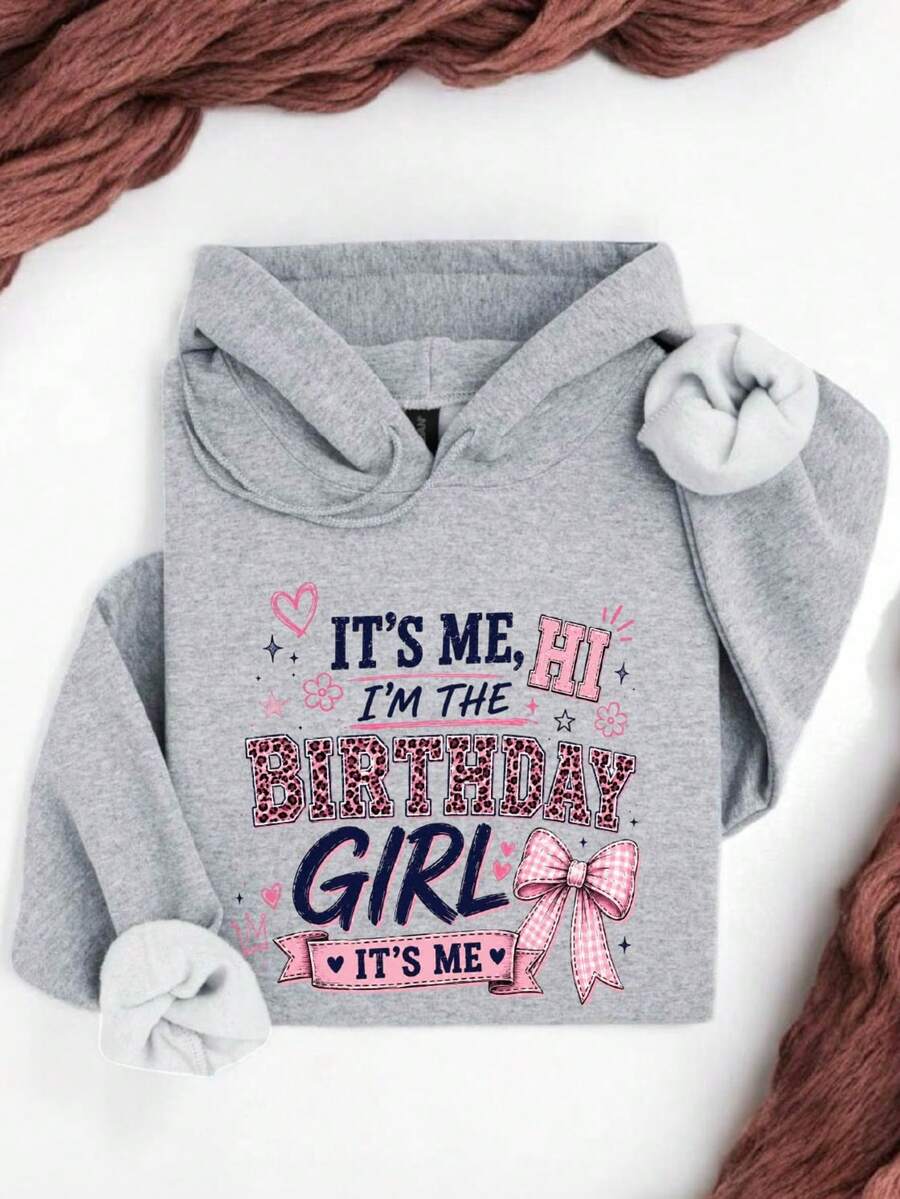 It's Me Hi I'm The Birthday Girl Hoodie