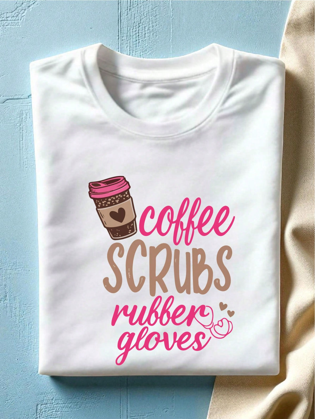 Coffee Scrubs And Rubber Gloves T-Shirt