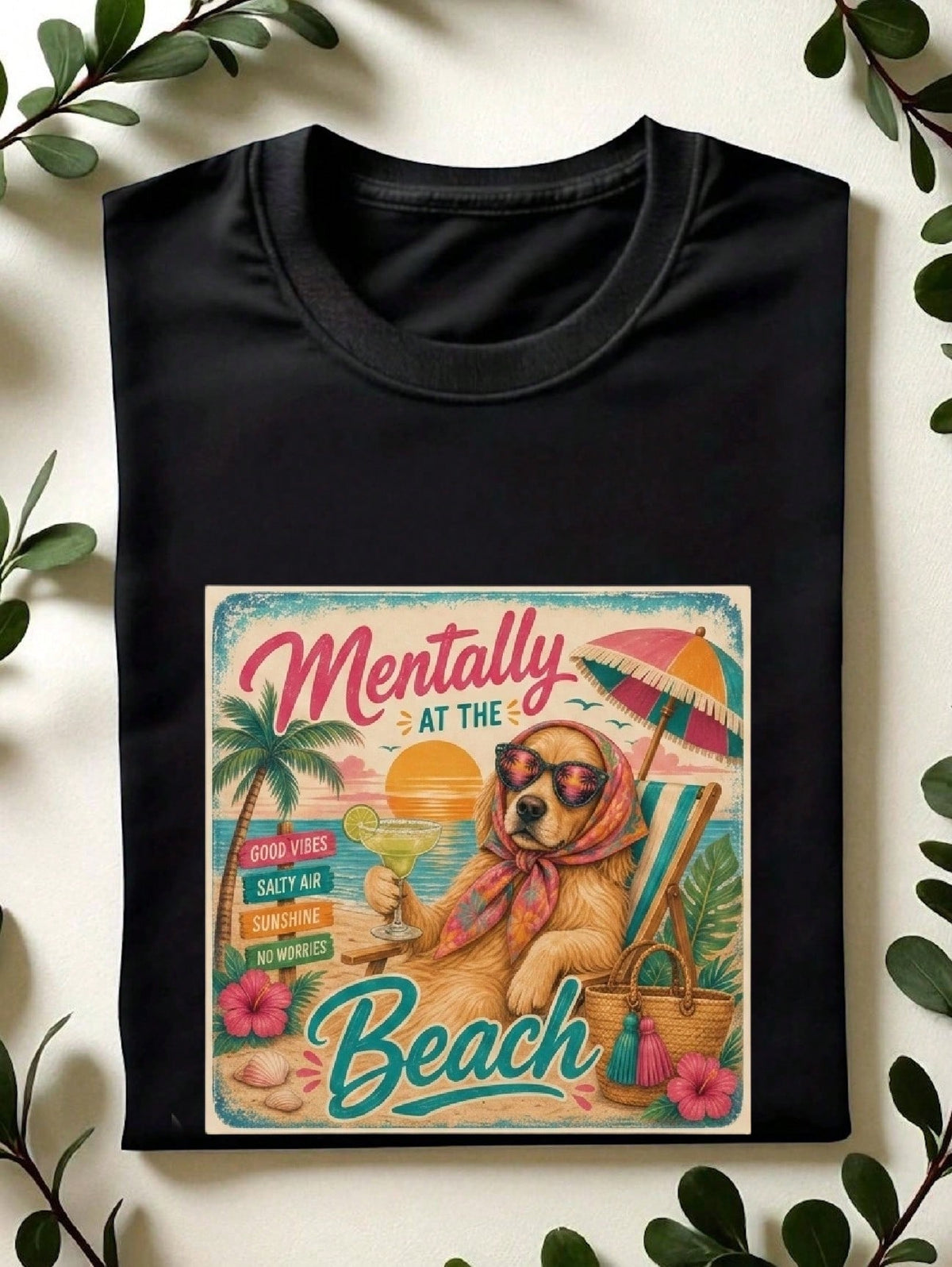 Mentally At The Beach T-Shirt