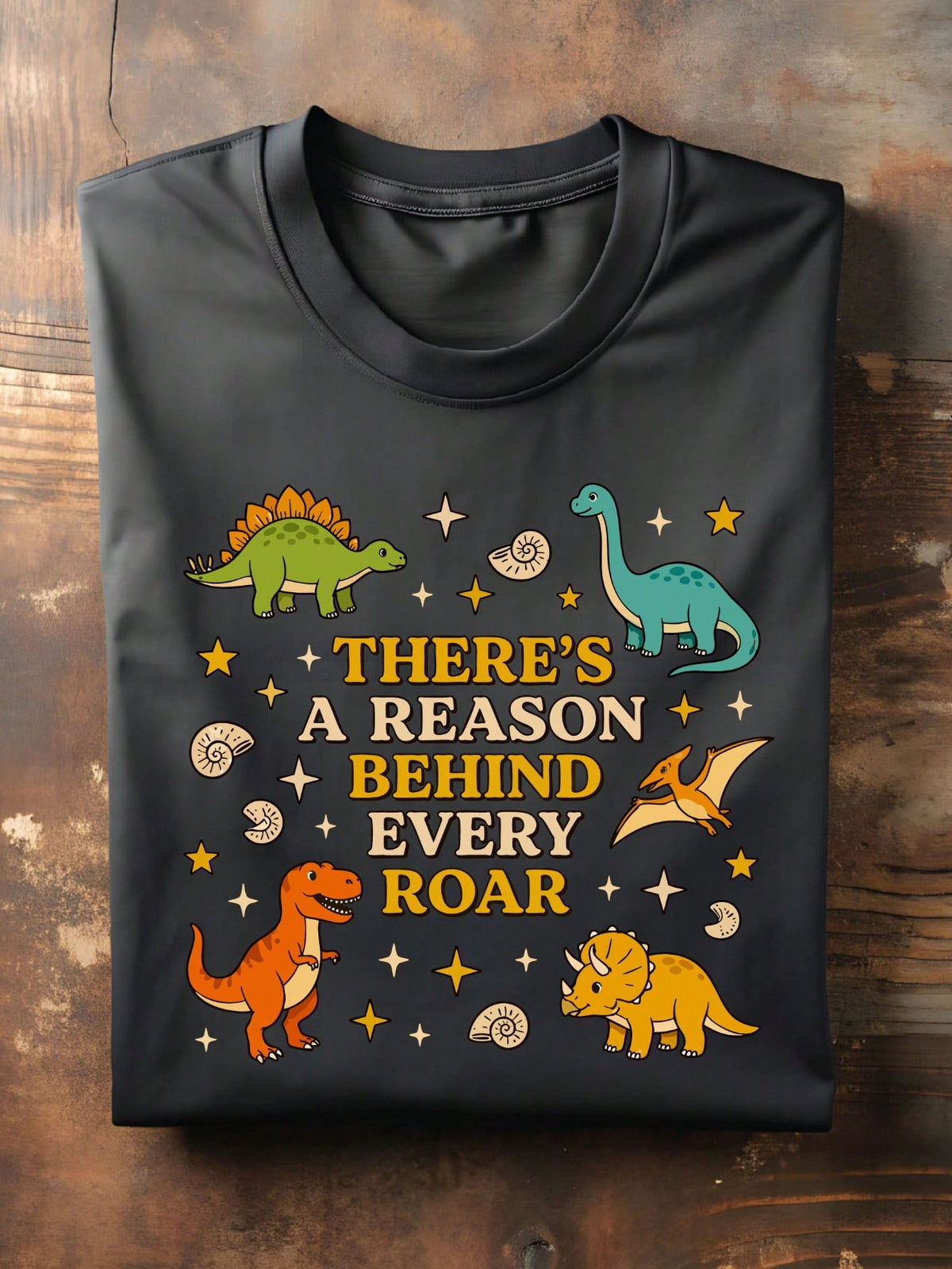 There's A Reason T-Shirt