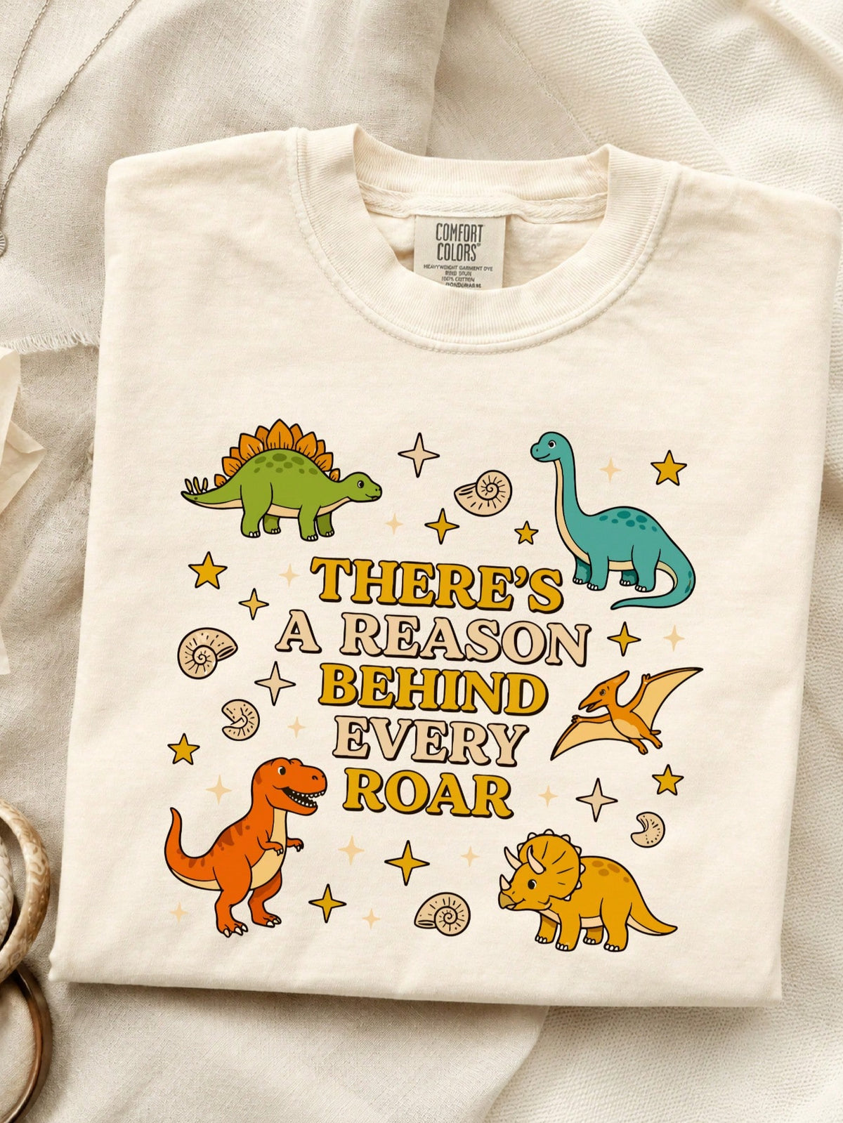 There's A Reason T-Shirt