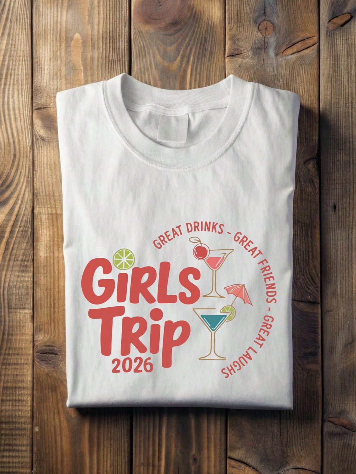 Girls Trip 2026 T-Shirt
