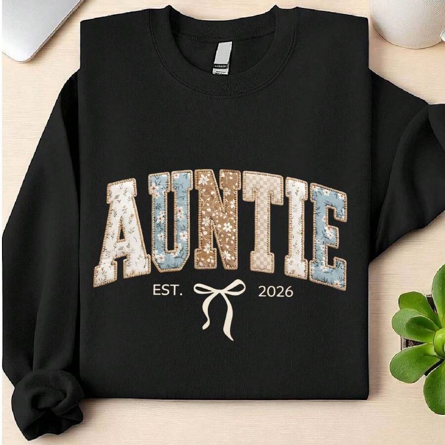 Auntie Est 2026 (DTF Graphic Prints) Sweatshirt