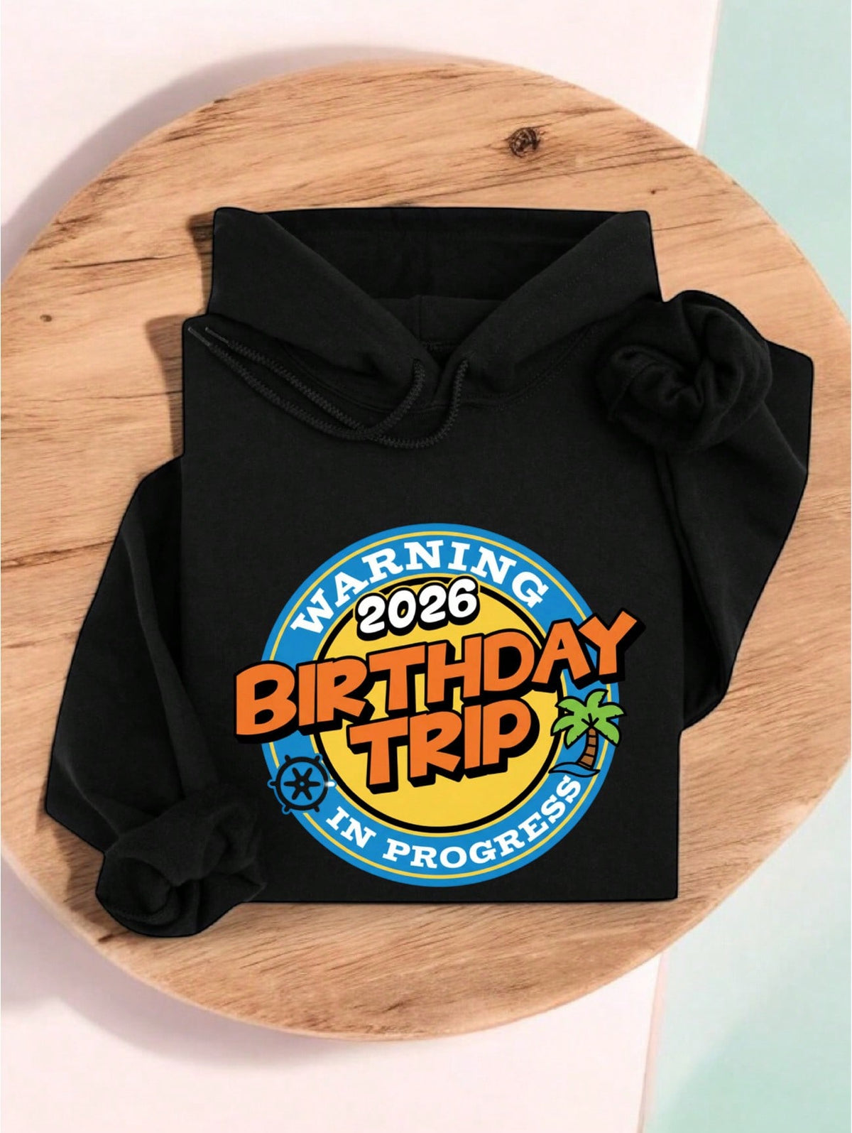 Warning 2026 Birthday Trip Hoodie