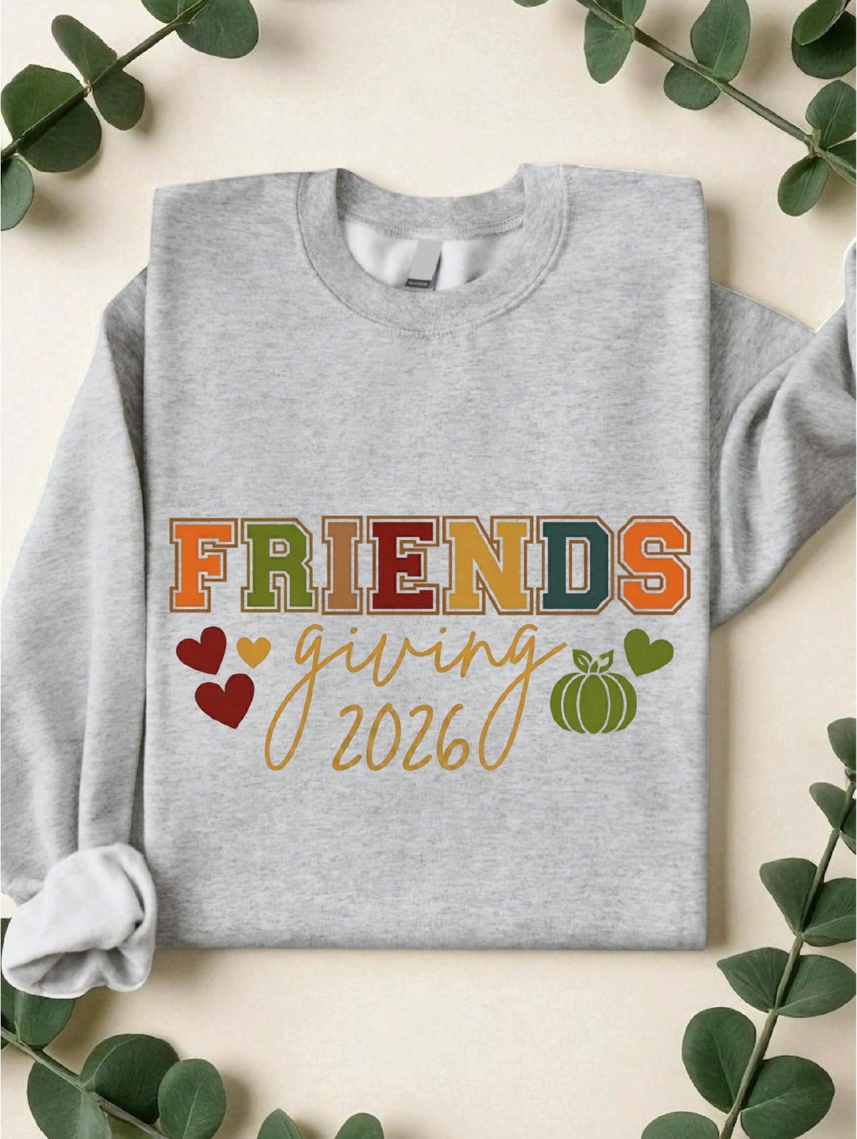 Friendsgiving 2026 Sweatshirt