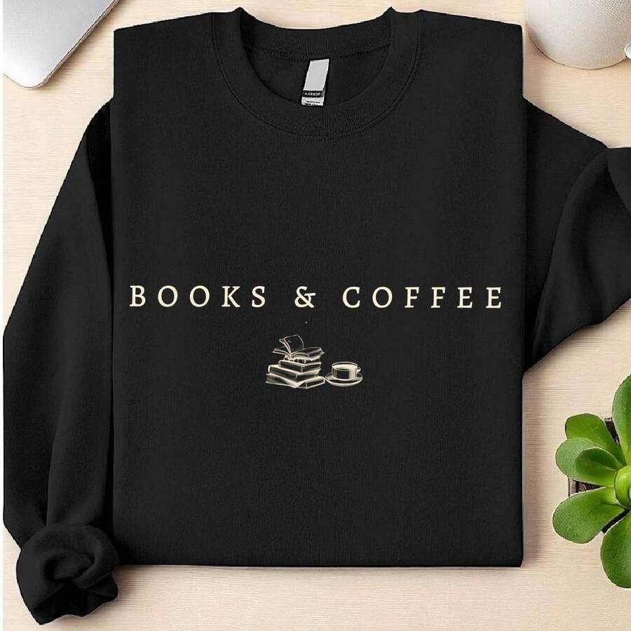 Books And Coffee Sweatshirt