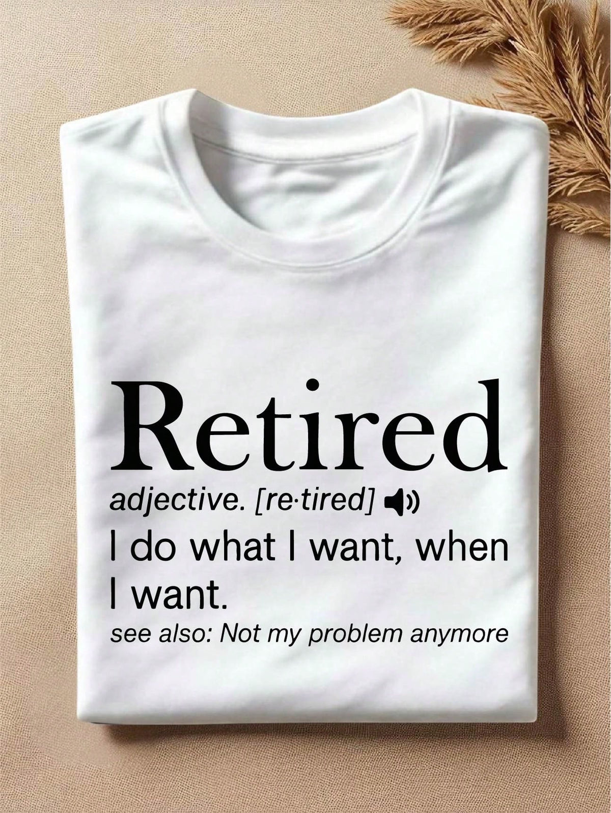 Retirement Definition T-Shirt