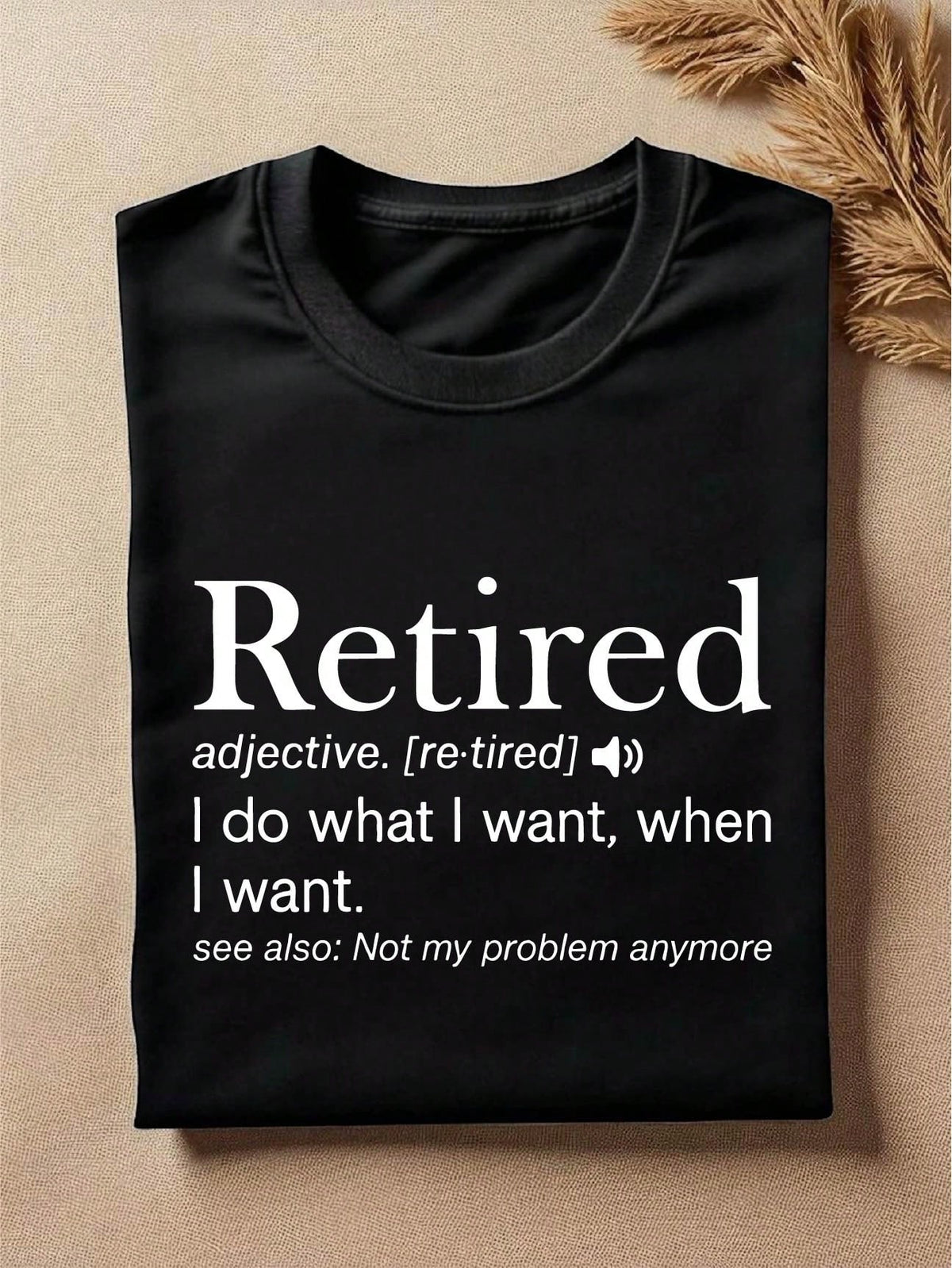 Retirement Definition T-Shirt
