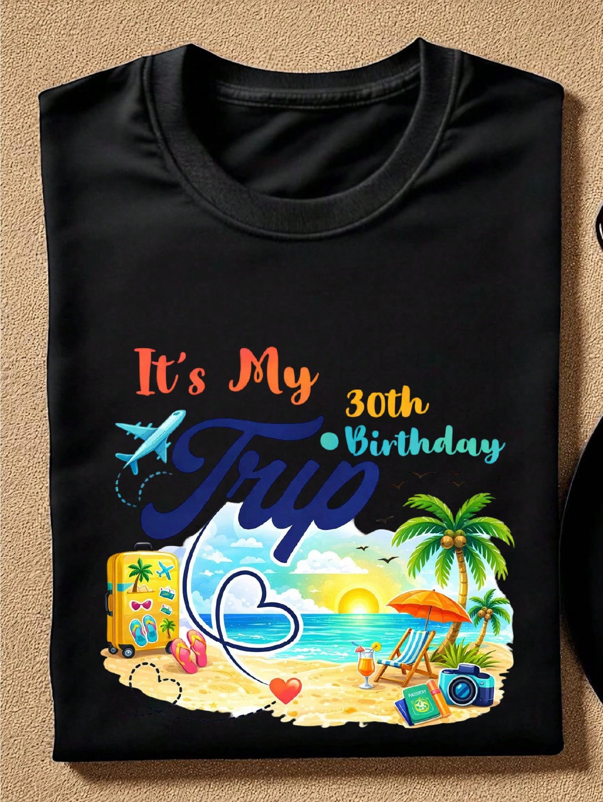 Its My 30th Birthday Trip T-Shirt