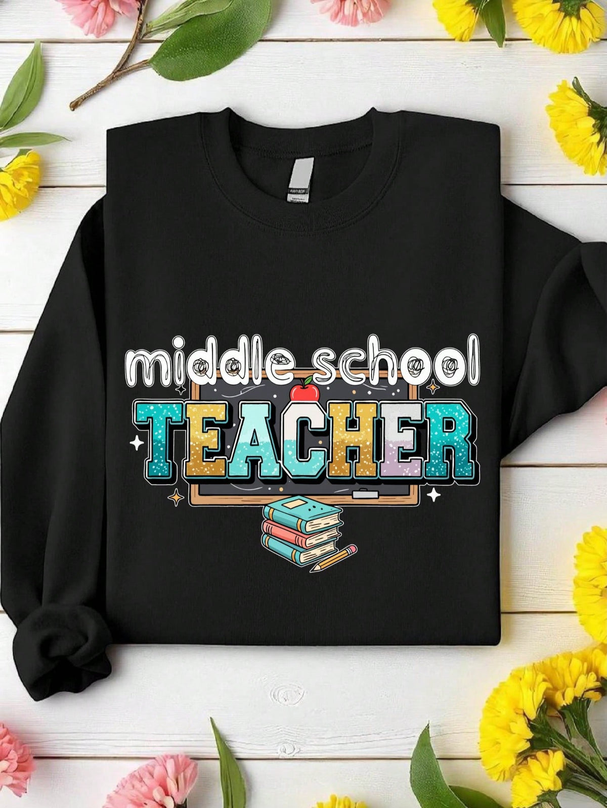 Funny Middle School Teacher Sweatshirt