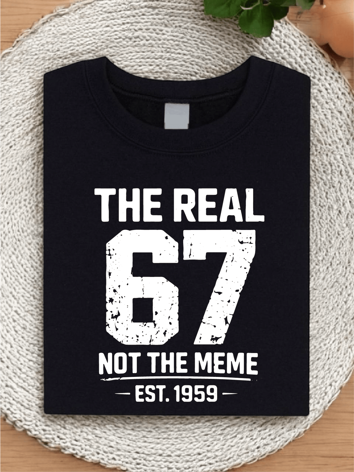 The Real 67 T-Shirt