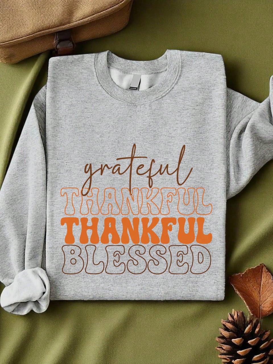 Grateful Thankful Blessed Sweatshirt
